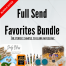 Full Send Favorites Bundle, a great way to sample the top selling supplies from fullsend organicks