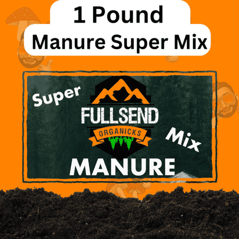Manure Super Mix Mushroom Substrate! 